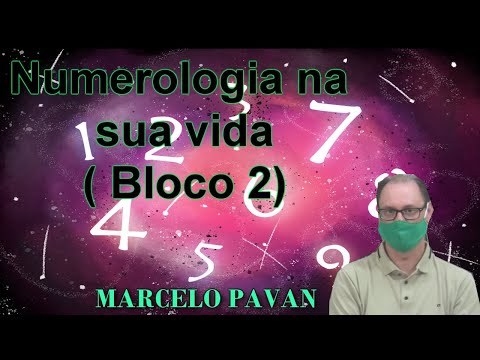 Numerologia na sua vida (BLOCO 2)