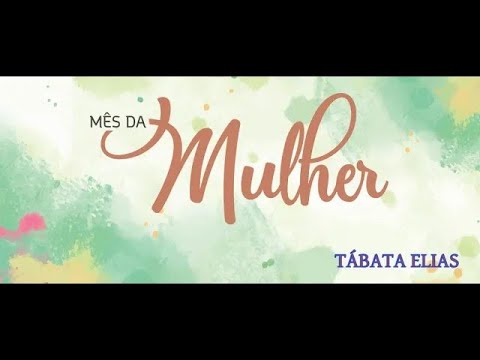 Mês da Mulher: TÁBATA ELIAS - Tv Tudo Web - Darci Martins
